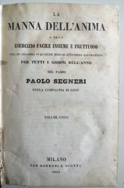 Paolo Segneri, "La Manna Dell'anima", Borroni E Scotti 1855