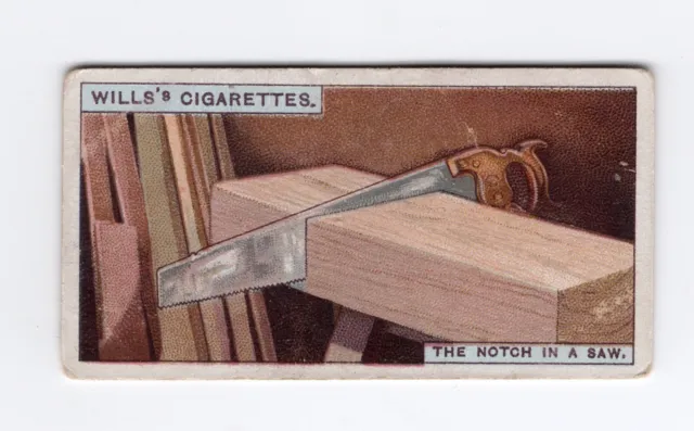 Wills Do You Know (2nd series) 1926 #35 The Notch on a carpenter’s saw