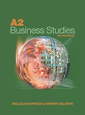 A2 Business Studies Second Edition, Surridge, Malcolm & Gillespie, Andrew, Used;