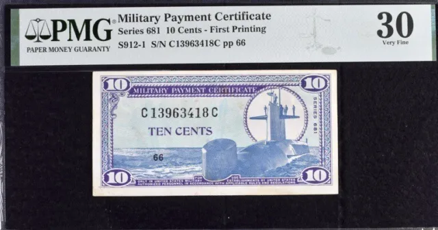 Military Payment Certificate 10c Series 681 First Printing PMG 30 Very Fine Note