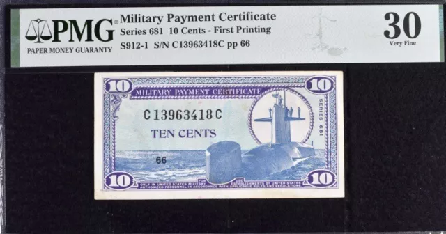 Military Payment Certificate 10c Series 681 First Printing PMG 30 Very Fine Note