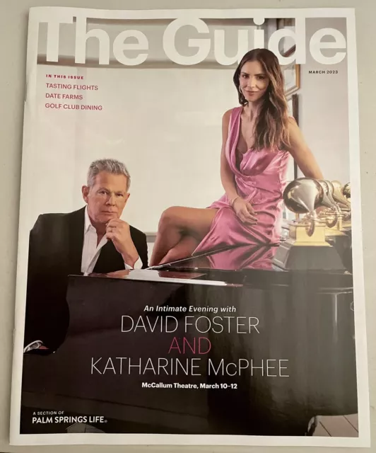 DAVID FOSTER & KATHERINE MCPHEE “The Guide” Magazine 2022 Palm Springs Music