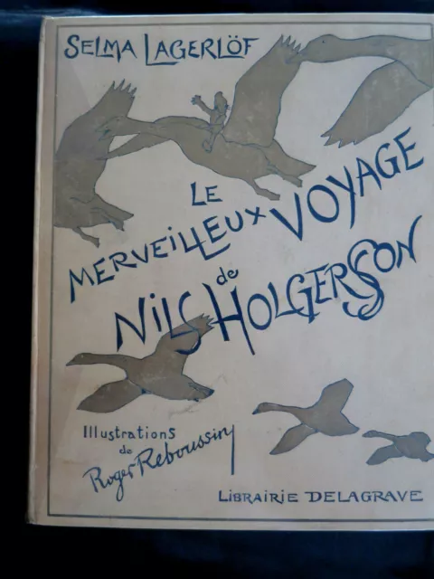 Cartonnage ! Le merveilleux voyage de Nils Holgersson ! Lagerlöf ! 1958 ! PM3