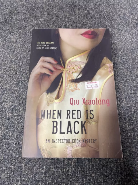 When Red is Black: Inspector Chen 3 by Qiu Xiaolong (Paperback, 2007) Book