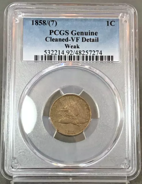 1858/(7) 1c Flying Eagle Cent PCGS VF DETAILS (Weak) ~ CLEANED??