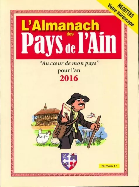 3494862 - L'almanach des pays de l'Ain 2016 - Collectif