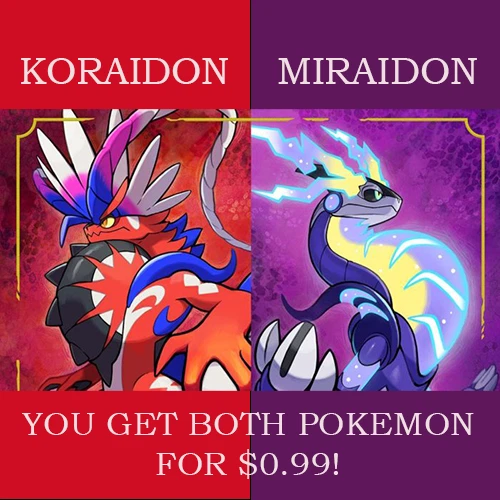 POKEMON SCARLET & Violet Koraidon & Miraidon Get Both for 0.99!!! 0.