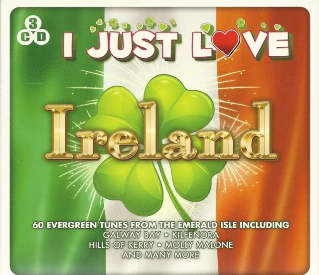 I Just Love Ireland 3 Cd Set 60 Evergreen Tunes From Emerald Isles - Irish Music