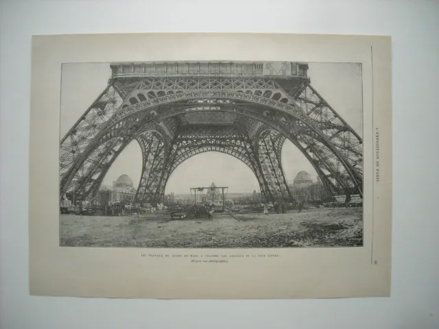 Gravure 1889. Expo Uni. Travaux Du Champ De Mars A Travers Arceaux Tour Eiffel.