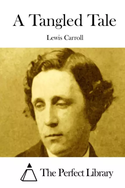 A Tangled Tale by Lewis Carroll (English) Paperback Book