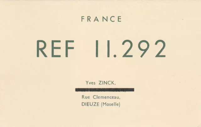 Carte QSL Radio Amateur Opérateur REF 11.292 de Yves ZINCK a DIEUZE