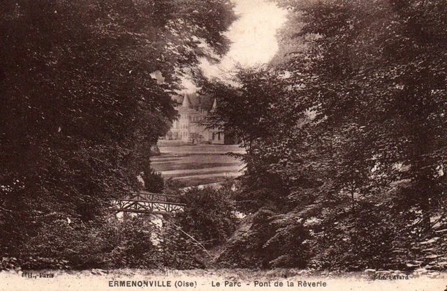 CPA 60 - ERMENONVILLE (Oise) - Le Parc - Pont de la  Rêverie