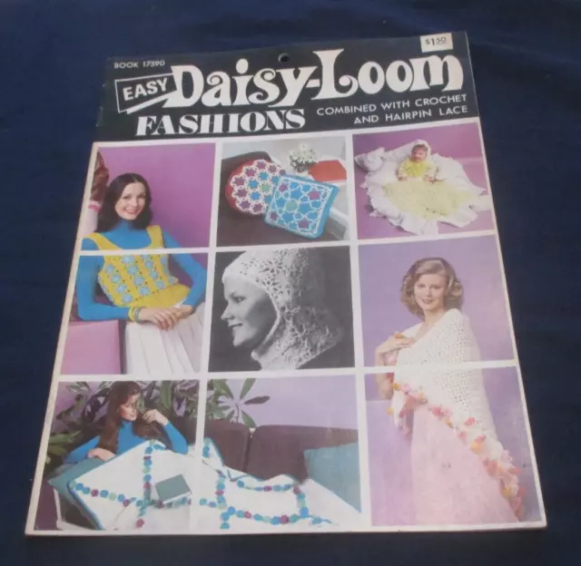 Vintage! Easy Daisy-Loom Fashions Instruction Booklet #17590