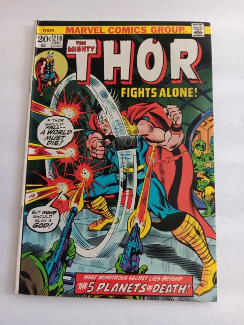 THE MIGHTY THOR Comic Book Vol. 1 Number 218 (Marvel December 1973) VERY NICE!!