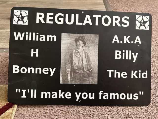 Billy The Kid cowboy alumnium sign