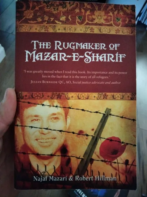 The Rugmaker of Mazar-e-Sharif by Robert Hillman, Najaf Mazari (Paperback, 2011)