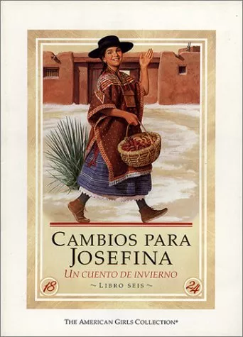 Cambios Para Josefina / Changes for Josefina: UN Cuento De Invierno (America...