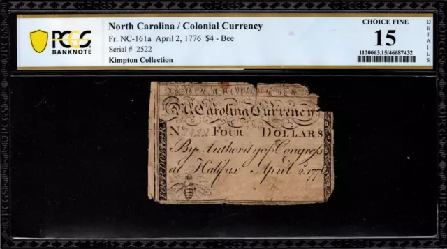 North Carolina Colonial Note Fr#NC-161a April 2, 1776 $4 PCGS 15 *Bee*