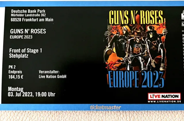 Ticket Guns N’ Roses Frankfurt Front of Stage 1 Stehplatz 3.Juli 2023