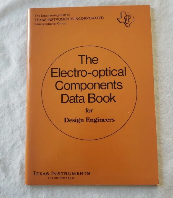 Texas Instruments The Electro-optical Components Data Book For Design Engineers