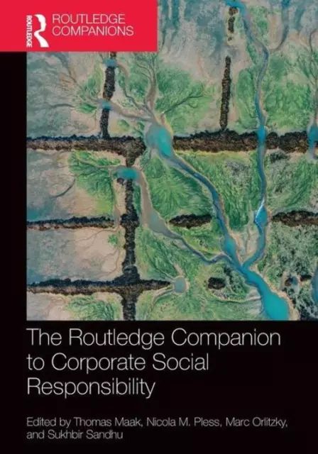 The Routledge Companion to Corporate Social Responsibility Marc Orlitzky (u. a.)