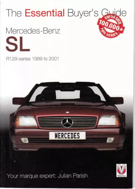 Mercedes-Benz SL R129-Series 1989 to 2001 - The Essential Buyer's Guide