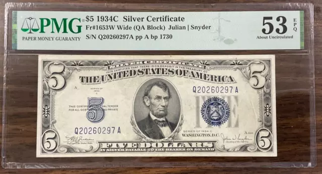 1934C $5 Silver Certificate Fr#1653W Wide (QA Block) PMG 53 About UNC - EPQ