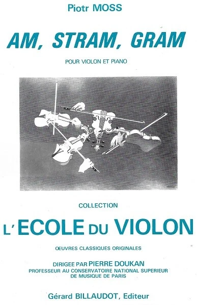 Partition pour violon - Piotr Moss - Am Stram Gram