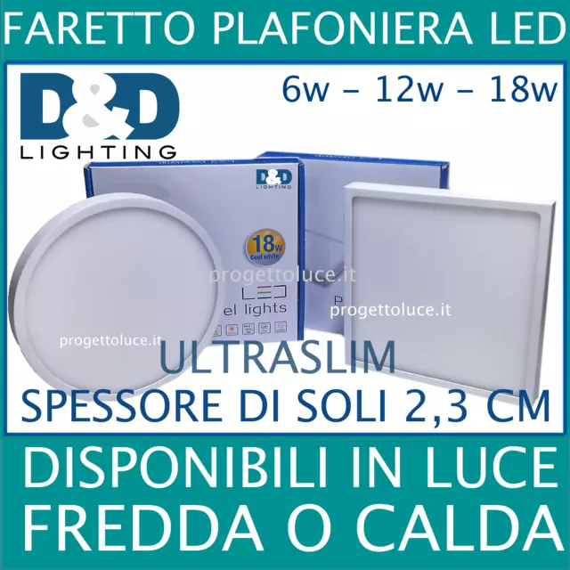 Pannello Plafoniera Faretto Faro Led Rotondo Quadrato 6W 12W 18W Ultraslim