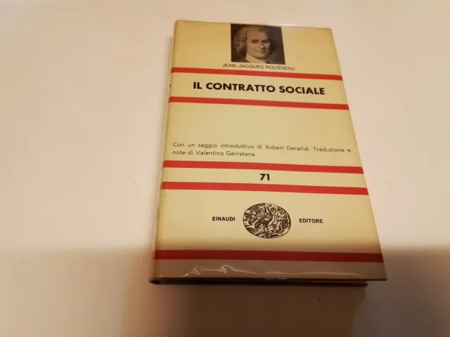 J. J. Rousseau Il contratto sociale Einaudi NUE 1966, 10d23