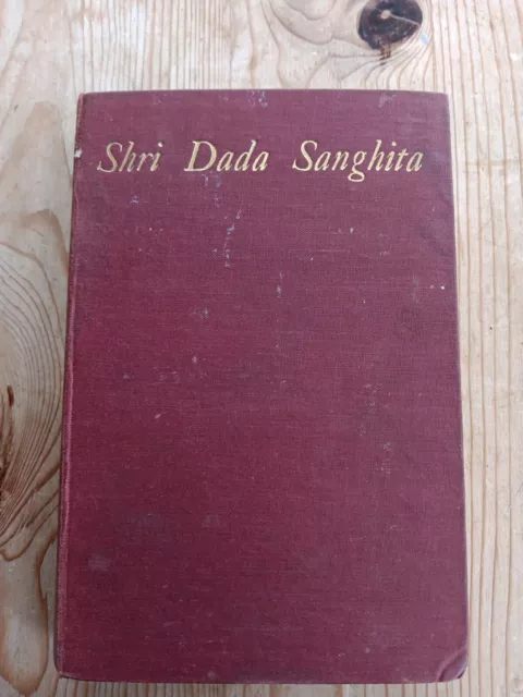 Shri Dada Sanghita by Hari Shastri - Pub: Shanti Sadan - 1948 - Hardback Book