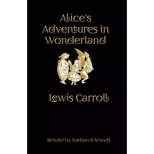 Alice's Adventures in Wonderland: An Easy to Read Alice - Paperback NEW Carroll,