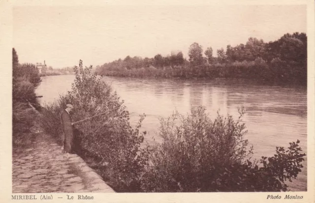 Carte postale ancienne AIN MIRIBEL le Rhône photo Monino écrite