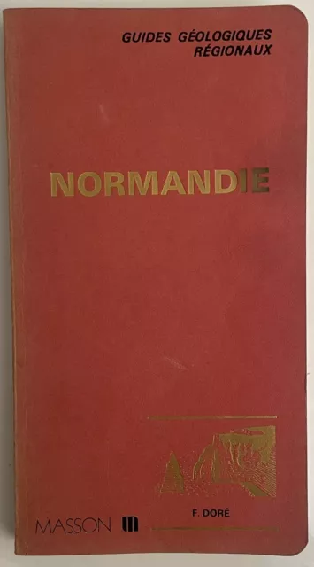 2 Guides Géologiques Régionaux, Normandie & Val de Loire, Ed. Masson, 1975 et 77 2