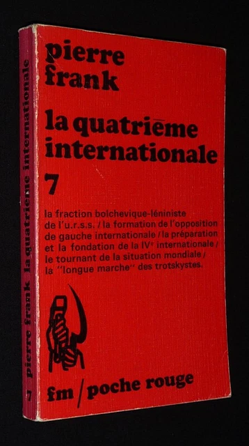 LA QUATRIÈME INTERNATIONALE Contribution à l'histoire du mouvement