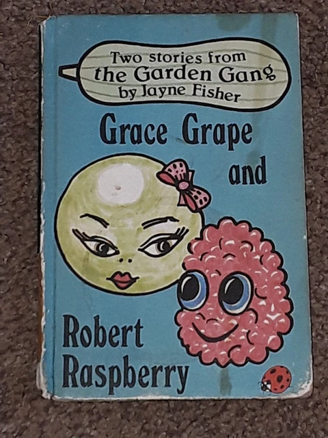 VINTAGE LADYBIRD BOOK Garden Gang Grace Grape & Robert Raspberry D 413 ...