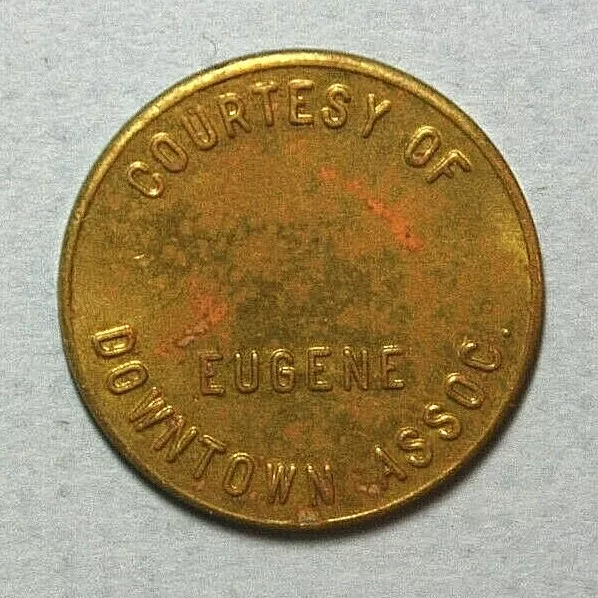 Eugene Oregon Courtesy of Downtown Assoc. Free Parking 2 hours Brass 22mm Token