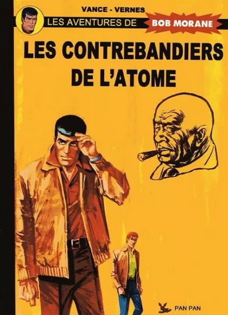 Rare Eo N° Bd Tt William Vance + Henri Vernes : Les Contrebandiers De L'atome