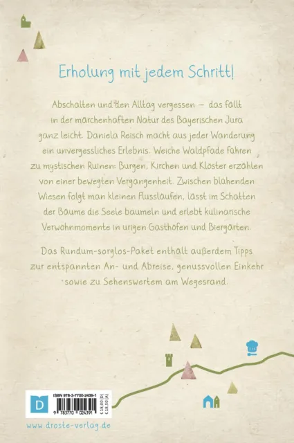 Bayerischer Jura. Wandern für die Seele Daniela Reisch 3