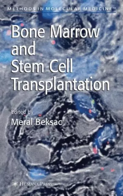 Bone Marrow and Stem Cell Transplantation Meral Beksaç Taschenbuch Paperback x