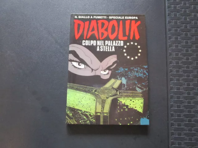 Diabolik Colpo Nel Palazzo A Stella Speciale Europa Tiratura Limitata Come Nuovo