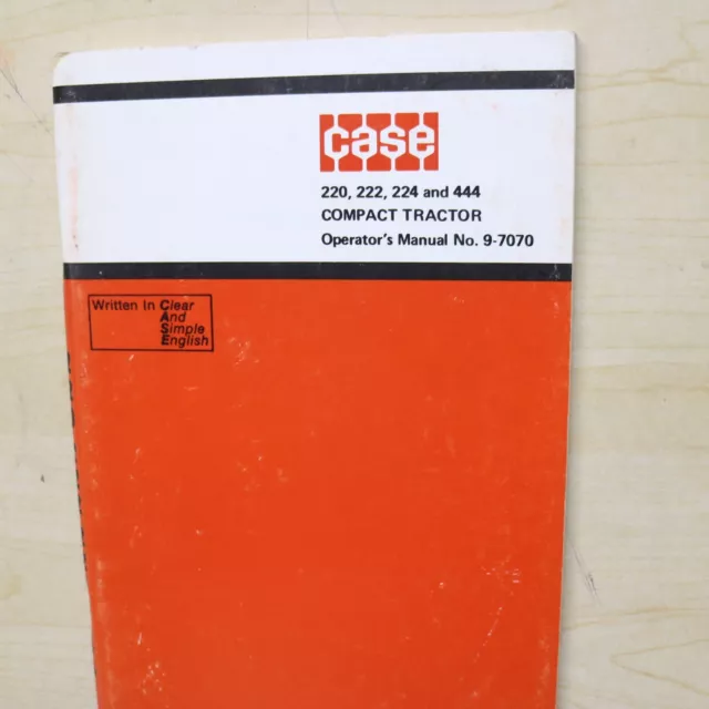 CASE 220 222 224 444 LAWN Tractor Mower Operator Book Owner Maintenance Manual