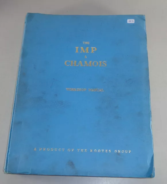 Shop Manual / Workshop Manual Hillman Imp + Singer Chamois, Rootes Group