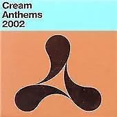 Various : Cream Anthems 2002 CD Value Guaranteed from eBay’s biggest seller!