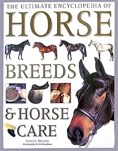 THE ULTIMATE ENCYCPLEDIA of Horse Breeds and Horse Care Paperback £5.04 ...