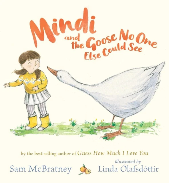 Mindi and the Goose No One Else Could See by Sam McBratney (English) Hardcover B