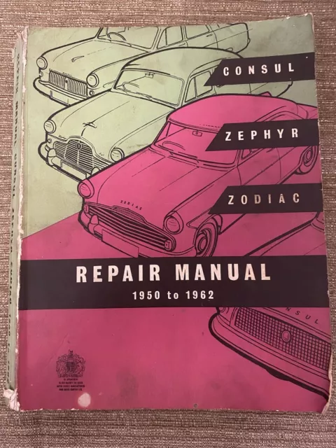 Ford Motor Company Limited Repair Manual 1950 To 1962 Consul Zephyr Zodiac