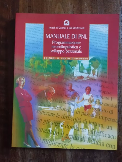 Manuale di PNL: programmazione neurolinguistica e sviluppo personale, O'Connor