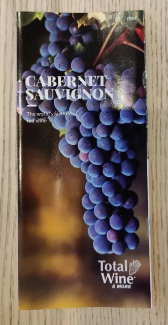 WINE GUIDE, A GUIDE TO Cabernet Sauvignon, World's Favorite Red Wine