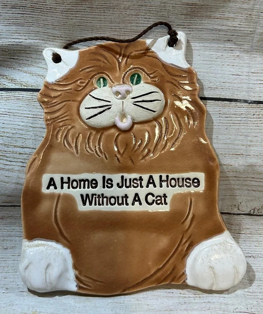 SMOKY MOUNTAIN POTTERY Home just House without Cat Tan Green Eyes Wall
